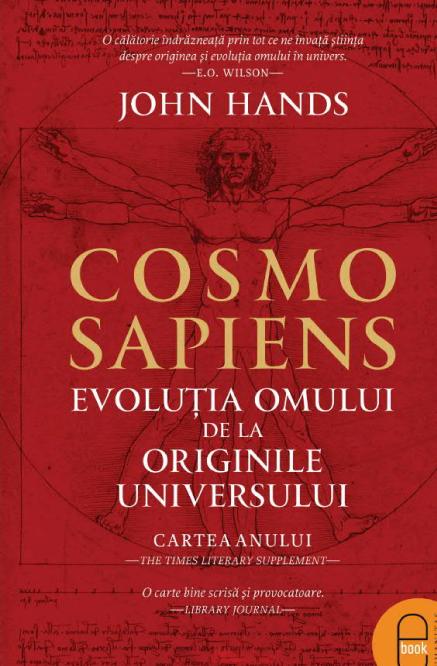 Cosmosapiens - evoluția omului de la originile Universului